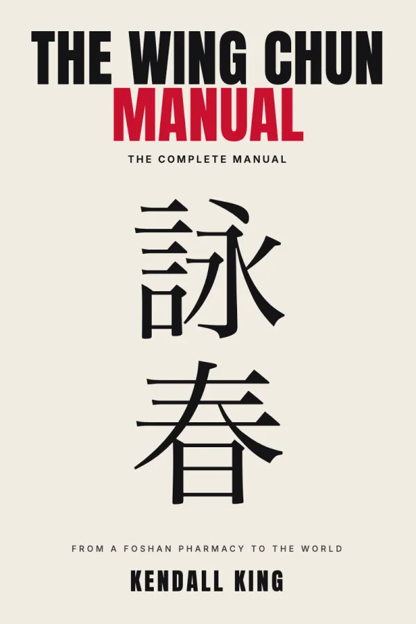 The Wing Chun Manual
